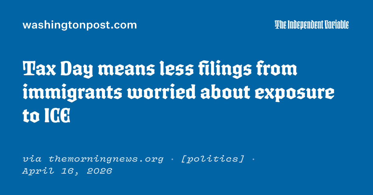 Tax Day means less filings from immigrants worried about exposure to ICE